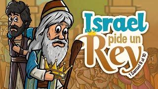 Israel pide un Rey  | Saúl es Elegido como Rey | Historia de la Biblia | Mi Primera Biblia | 52