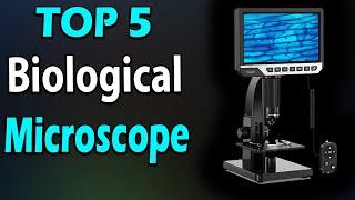 TOP 5 Best Biological Microscope Review In 2023