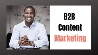 B2B Content Marketing: What is it?