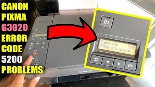 Canon Pixma G3020 Error Code 5200 Problem Solution