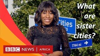 Why do we have Sister Cities or Twin Towns? - BBC What's New