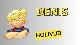 Denis Napast - Holivud