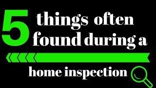 5 things often found during a home inspection