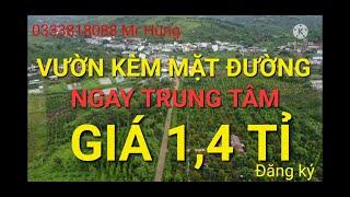 Bán Đất Đăk Nông 176| VƯỜN ĐẸP KÈM MẶT ĐƯỜNG NGAY TRUNG TÂM BUÔN BÁN THÍCH HỢP NGHỈ DƯỠNG