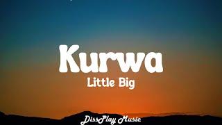 Little Big - Kurwa (lyrics)