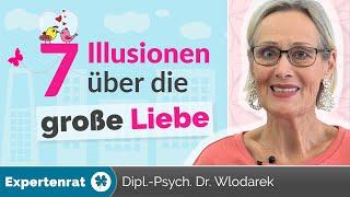 7 Illusionen über die Liebe – Erkennen Sie die Irrtümer und genießen Sie Ihre Beziehung!