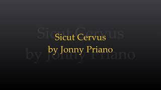 Sicut Cervus by Jonny Priano