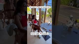 Top Cafes you should try in Bali