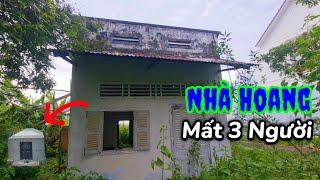 Xót xa gia đình mất 3 người "ngôi nhà bỏ hoang" không ai ghé thăm