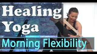 Healing Yoga - Morning Flexibility - Season 2 - Episode 20