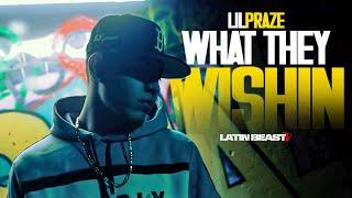 Lil Praze - What They Wishin (Official Music Video)