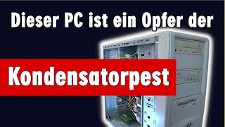 Dieser PC ist ein Opfer der Kondensatorpest