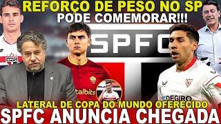 ESPETACULAR!!! SPFC ANUNCIA ACERTO! DYBALA AGITA A TORCIDA | MONTIEL CHEGANDO? | OSCAR; GALOPPO E+