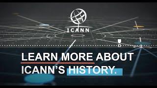 The History of the Internet Corporation for Assigned Names and Numbers (ICANN) (English)