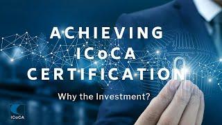 Achieving ICoCA Certification - Why the Investment?