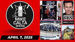 The Mike Calta Show Full Show Replay 04072025