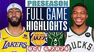 Los Angeles Lakers  Vs Milwaukee Bucks Full Game Highlights Oct 6,2024 NBA Preseason