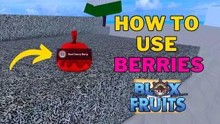 How To Get & Use Berries in Blox Fruits | What Does Berries Do in Blox Fruits? | Roblox