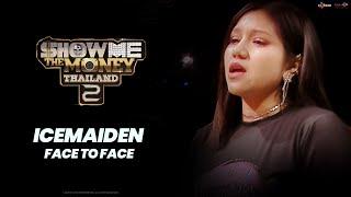 FACE TO FACE | ICEMAIDEN