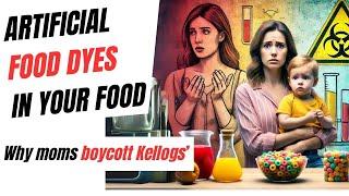 Artificial Food Dyes Controversy: Red 40 Side Effects, Yellow 5 Risks, and People Boycott Kelloggs