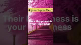 4 Signs Of A Pure Heart.. #shorts #viral #trending