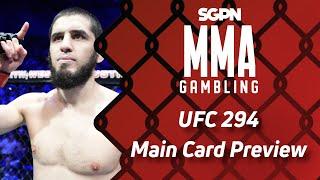 UFC 294 Main Card Preview - MMA Gambling Podcast Ep437