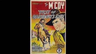 TIM MCCOY STARRING IN; "WEST OF RAINBOW'S END". A LEADER FOR FRONTIER JUSTICE.