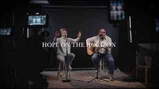 Hope On The Horizon (Cover) | New Heights Worship