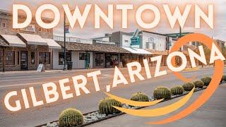 Gilbert Arizona Downtown Tour