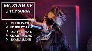 MC STAN KE 5 TOP SONGS