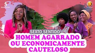 Homem agarrado ou economicamente cauteloso | Sexto Sentido | TV ZIMBO