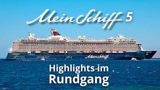 Mein Schiff 5 | Highlights im Rundgang  [4K]