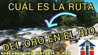 ¿CUÁL ES LA RUTA DE ORO EN LOS RIOS ?