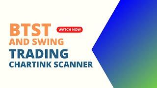 BTST & Swing trading chartink scanner | How to create scanner?