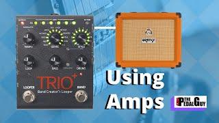 ThePedalGuy Presents Using an Amp with the Digitech Trio Plus Looper and Band Creator Pedal