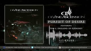 Divine Ascension - Pursuit Of Desire | Audio Stream