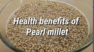 Health benefits of Pearl millet