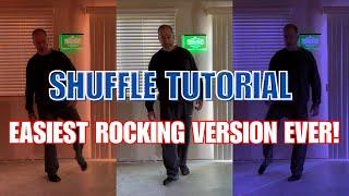 How to Shuffle Dance - Rocking Tutorial for Beginners - Easiest Version!