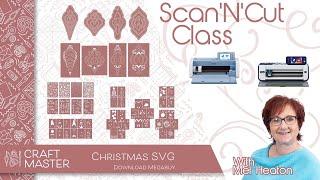 Craft Master Christmas SVG ScanNCut Class