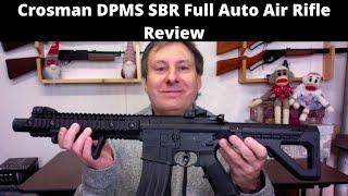 Crosman DPMS SBR/R1 Full Auto Air Rifle Review