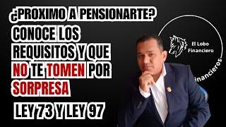 requisitos para pensionarse en el IMSS ley 73 o ley 97 2024