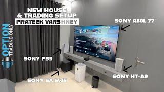 New HOME TOUR & Trading Setup - 100k special | Prateek Varshney