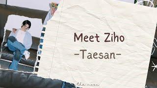 Taesan (태산) 'BOYNEXTDOOR' - Meet Ziho (믿지호) [ROM/INDO/ENG CC]