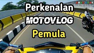 Perkenalan Motovlog Pemula | Motovlog | Bpro5