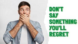 Don't Say Something You'll Regret | Sean & Lanette Reed