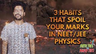 3 habits that spoil your marks in NEET/JEE physics. | #shorts Prateek Jain