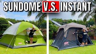 Coleman Sundome Tent or Instant Tent - Which is Better?