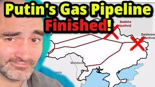 Ukraine Terminates Putin's LAST Pipeline into Europe!