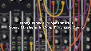 Moog Model 15 Synthesizer : Sonic Mayhem In-App Purchase Demo