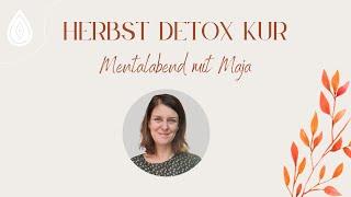 Mentalabend zur Herbst Detox